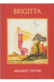 Adalbert Stifter: Brigitta