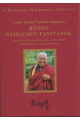 Lopön Tenzin Namdak Rinpocse: Bönpo Dzogcsen - Tanítások