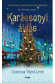 Donna VanLiere: Karácsonyi áldás