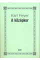 Karl Heyer A középkor