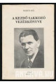 Maróczy Géza: A kezdő sakkozó vezérkönyve