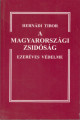 Hernádi Tibor: A magyarországi zsidóság ezeréves védelme