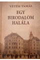 Vetési Tamás: Egy birodalom halála