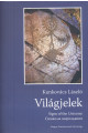 Kunkovács László: Világjelek - Signs of the Universe 
