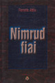 Florovits Attila: Nimrud fiai