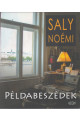 Saly Noémi: Példabeszédek