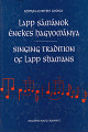 Szomjas-Schiffert György: Lapp sámánok énekes hagyománya-Singing tradition of lapp shamans