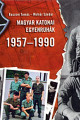 Magyar katonai egyenruhák 1957-1990