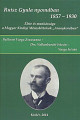 Pallosné Varga Zsuzsanna, Valkenbrucht István dr., Varga István: Ruisz Gyula nyomában 1857-1930