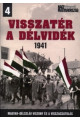 Visszatér a Délvidék 1941