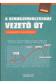 Lóránt Károly szerk.: A rendszerválltozáshoz vezető út. Gazdaságpolitikai visszaemlékezések