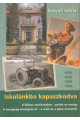 Sasvári István: Iskolánkba kapaszkodva