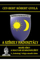 Cey-Bert Róbert Gyula: A Székely Hadosztály. Erdélyért! A magyar szabadságért!