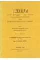 Kneipp Sebestyén: Vízkúrám, 35 évi tapasztalat alapján a betegségek gyógyítása és az egészség megóvása végett. (1893)