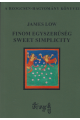 James Low: Finom egyszerűség. Sweet simlicity. Kétnyelvű kiadás JELENLEG NEM KAPHATÓ