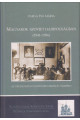  Varga Éva Mária: Magyarok szovjet hadifogságban (1941-1956) 